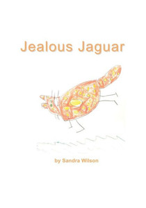 Jealous Jaguar (Emotional Animal Alphabet) Jealous Jaguar (Emotional Animal Alphabet)