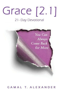 Grace 2.1: You Can Always Come Back for More