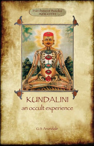 Kundalini - an occult experience (Aziloth Books)