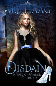 Disdain: A Cinderella Retelling (Tales of Cinder Book 2) Disdain: A Cinderella Retelling (Tales of Cinder Book 2)