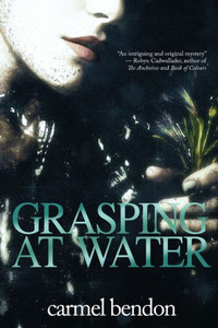 Grasping at Water Grasping at Water