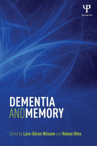 Dementia and Memory Dementia and Memory