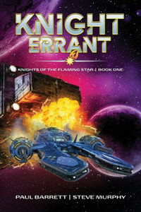 Knight Errant (Knights of the Flaming Star) Knight Errant (Knights of the Flaming Star)