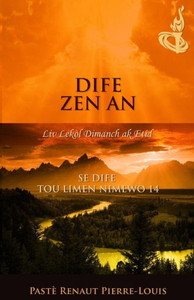 Dife Zen An: Tòch Nimewo 14 (Haitian Edition) Dife Zen An: Tòch Nimewo 14 (Haitian Edition)
