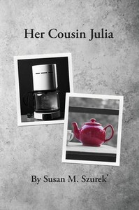 Her Cousin Julia Her Cousin Julia