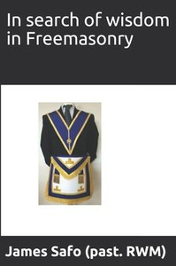 In Search of Wisdom in Freemasonry