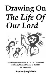 Drawing On The Life Of Our Lord Drawing On The Life Of Our Lord
