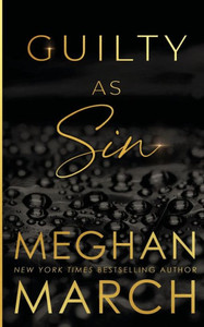Guilty as Sin (Sin Trilogy) Guilty as Sin (Sin Trilogy)