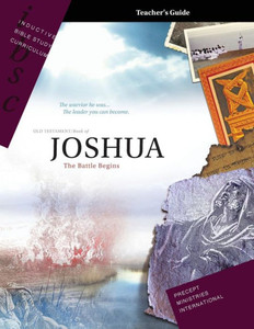 Joshua - The Battle Begins (Inductive Bible Study Curriculum Teacher's Guide) Joshua - The Battle Begins (Inductive Bible Study Curriculum Teacher's Guide)