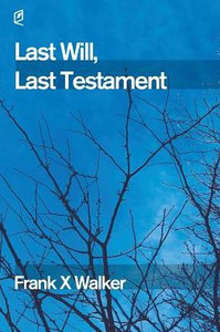 Last Will, Last Testament Last Will, Last Testament