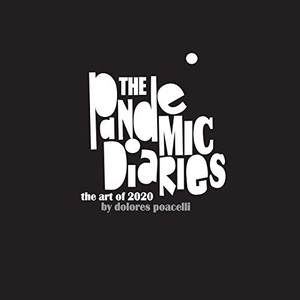 The Pandemic Diaries The Pandemic Diaries