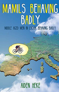 Mamils Behaving Badly Mamils Behaving Badly