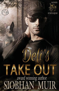 Deli's Take Out (Bad Boys of Beta Squad) Deli's Take Out (Bad Boys of Beta Squad)