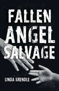Fallen Angel Salvage (Tatia's Story) Fallen Angel Salvage (Tatia's Story)