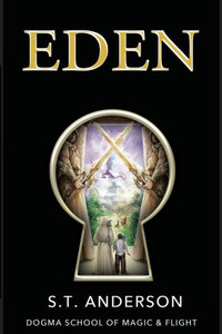 Eden: Dogma School of Magic and Flight Eden: Dogma School of Magic and Flight