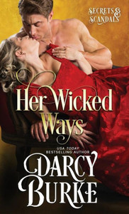 Her Wicked Ways (Secrets & Scandals) Her Wicked Ways (Secrets & Scandals)
