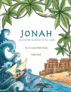 Jonah: Salvation Belongs to the Lord Jonah: Salvation Belongs to the Lord