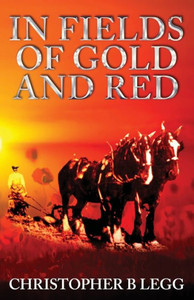In Fields of Gold and Red (Kingson family trilogy) In Fields of Gold and Red (Kingson family trilogy)