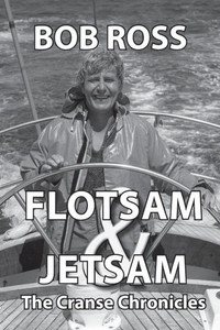 Flotsam & Jetsam: The Cranse Chronicles Flotsam & Jetsam: The Cranse Chronicles
