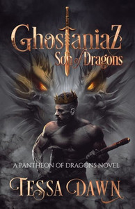 Ghostaniaz: Son of Dragons (Pantheon of Dragons) Ghostaniaz: Son of Dragons (Pantheon of Dragons)