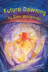 Future Dawning: Awakening in America: A Spiritual Fantasia on World Themes Future Dawning: Awakening in America: A Spiritual Fantasia on World Themes