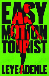 Easy Motion Tourist (An Amaka Thriller, 1)