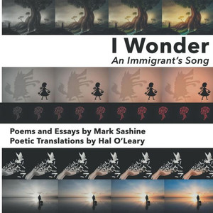I Wonder: An Immigrant's Song I Wonder: An Immigrant's Song