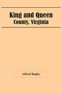 King And Queen; County, Virginia King And Queen; County, Virginia