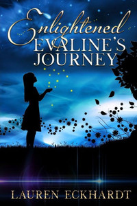 Enlightened: Evaline's Journey Enlightened: Evaline's Journey