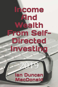 Income And Wealth From Self-Directed Investing Income And Wealth From Self-Directed Investing