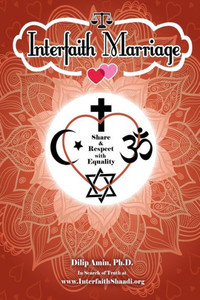 Interfaith Marriage: Share and Respect with Equality Interfaith Marriage: Share and Respect with Equality