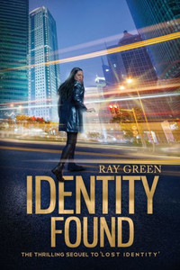 Identity Found: A Gripping Psychological Thriller (The Identity Thrillers) Identity Found: A Gripping Psychological Thriller (The Identity Thrillers)