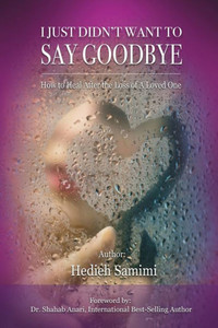 I Just Didn't Want to Say Goodbye I Just Didn't Want to Say Goodbye