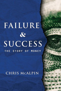 Failure And Success: The Story of Money