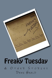 Freaky Tuesday & Other Stories Freaky Tuesday & Other Stories
