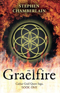 Graëlfire: Cathar Grail Quest Saga, Book 1