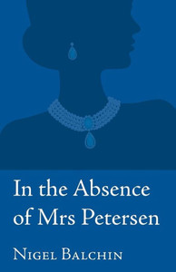 In the Absence of Mrs Petersen In the Absence of Mrs Petersen