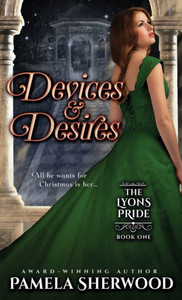 Devices & Desires (The Lyons Pride) Devices & Desires (The Lyons Pride)