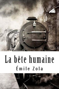 La bête humaine (French Edition)