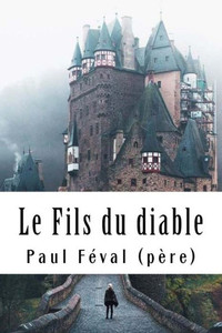 Le Fils du diable: Tome II (French Edition)