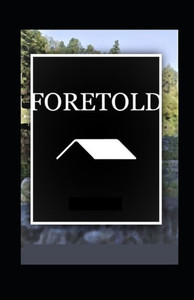 Foretold