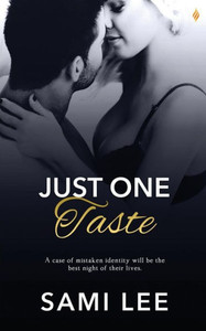 Just One Taste