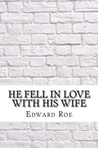 He Fell In Love With His Wife
