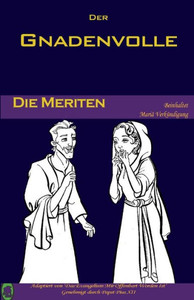 Die Meriten (Der Gnadenvolle) (German Edition)