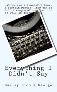 Everything I Didn't Say Everything I Didn't Say