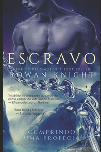 Escravo: Cumprindo Uma Profecia (Portuguese Edition) Escravo: Cumprindo Uma Profecia (Portuguese Edition)