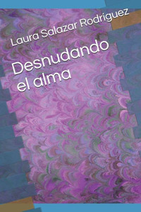 Desnudando el alma (Spanish Edition) Desnudando el alma (Spanish Edition)