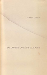 De l'autre côté de la ligne (French Edition) De l'autre côté de la ligne (French Edition)