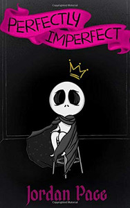 Perfectly Imperfect: A short collection of poetry
