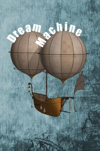 Dream Machine